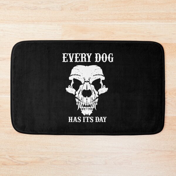Item preview, Every dog has its day designed and sold by BornLion.