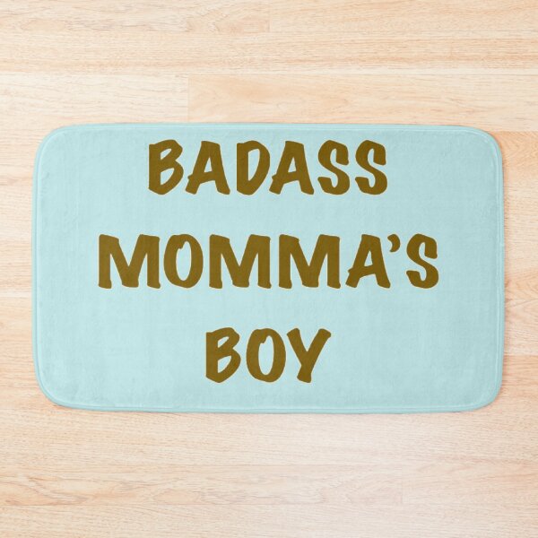 Item preview, Badass momma’s boy designed and sold by 3leggeddogg.