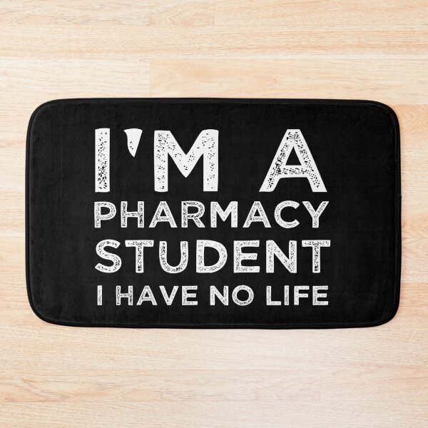 Item preview, Im A Pharmacy Student I Have No Life- Pharmacist designed and sold by ANAS    HO.