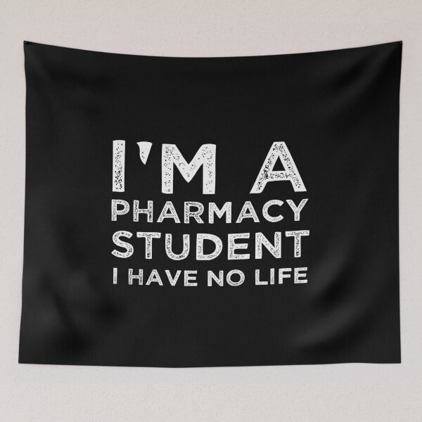 Item preview, Im A Pharmacy Student I Have No Life- Pharmacist designed and sold by ANAS    HO.