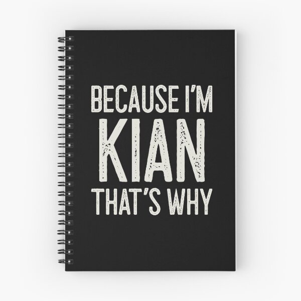 Item preview, Because I’m Kian That’s Why Funny Personalized Name designed and sold by MariosNydras.