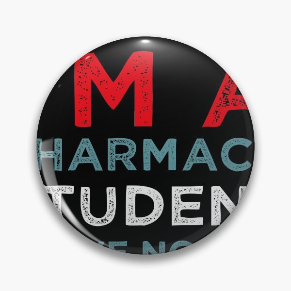 Item preview,   Im A Pharmacy Student I Have No Life- Pharmacist designed and sold by ANAS    HO.