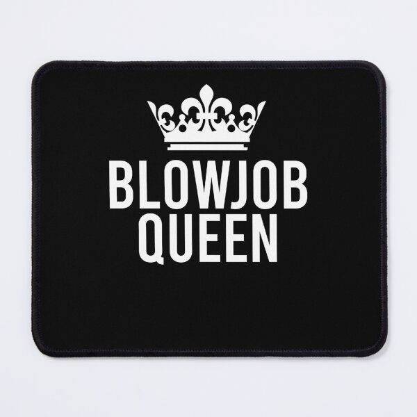 Item preview, Blowjob Queen For Women Adult Rude Humor Gift designed and sold by kamilbogaty1.