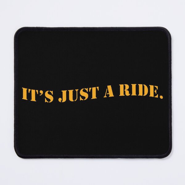Item preview, It's just a ride designed and sold by SkyAfterDusk.