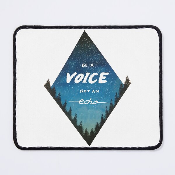 Item preview, Be A Voice Not An Echo designed and sold by Buz-Art.