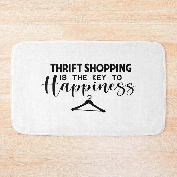 Item preview, Thrift Shopping is The Key to Happiness designed and sold by lfinkbeiner12.