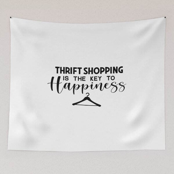 Item preview, Thrift Shopping is The Key to Happiness designed and sold by lfinkbeiner12.