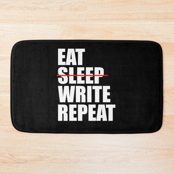 Item preview, Eat No sleep Write Repeat designed and sold by DuaneGarrett.
