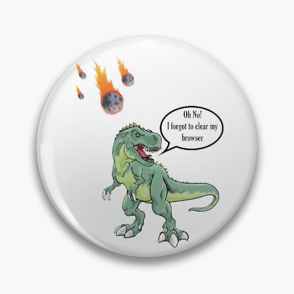 Item preview, T Rex forgot to clear his browser history designed and sold by Mahdi HAMANI.