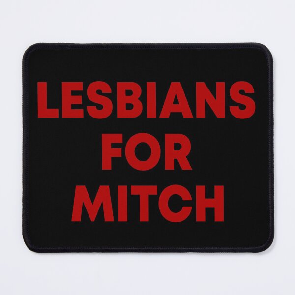 Item preview, Lesbians for mitch designed and sold by DuaneGarrett.