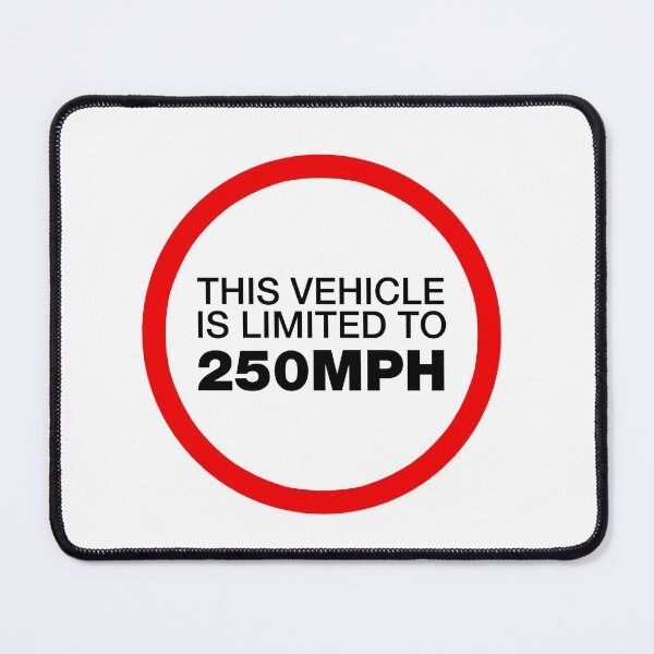 Item preview, Funny Sign This Vehicle is Limited To 250MPH designed and sold by Rott515.