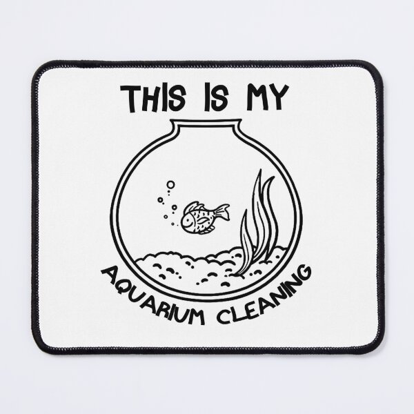 Item preview, This Is My Aquarium Cleaning designed and sold by Sun Rise.