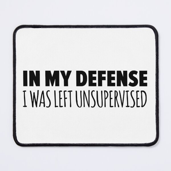 Item preview, Funny In My Defense designed and sold by Rott515.