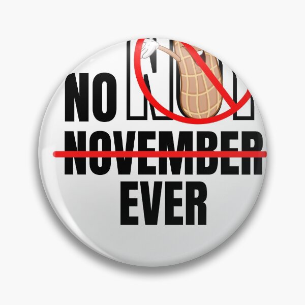 Item preview, No Nut November designed and sold by infazbdeen.