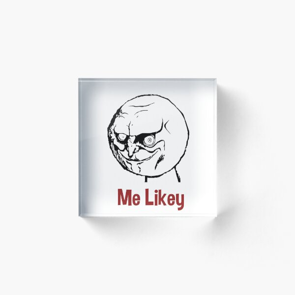 Me likey Acrylic Block