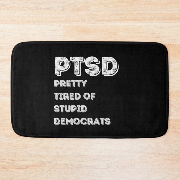 Item preview, Pretty Tired of Stupid Democrats designed and sold by Peter Stawicki.