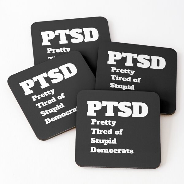 Item preview, Pretty Tired of Stupid Democrats designed and sold by Peter Stawicki.