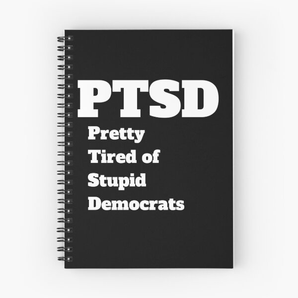 Item preview, Pretty Tired of Stupid Democrats designed and sold by Peter Stawicki.