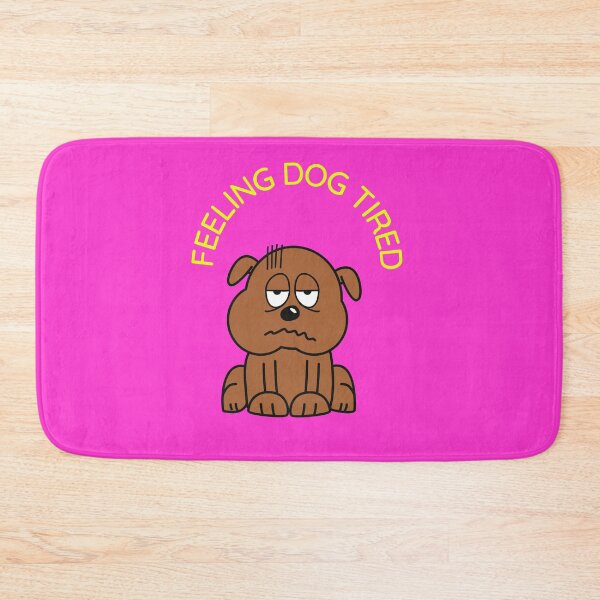 Item preview, Dog tired/feeling worn out/extremely tired designed and sold by haRexia.