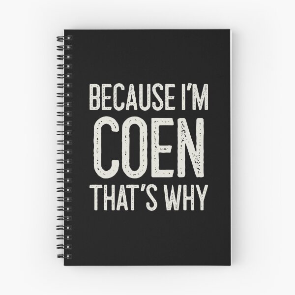 Item preview, Because I’m Coen That’s Why Funny Personalized Name designed and sold by MariosNydras.