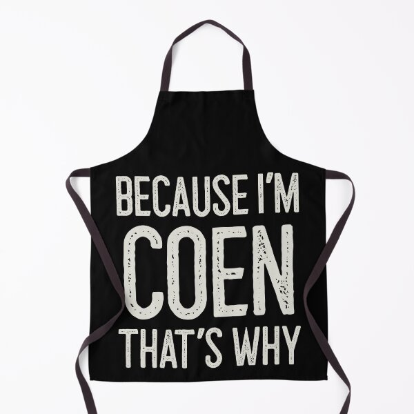 Item preview, Because I’m Coen That’s Why Funny Personalized Name designed and sold by MariosNydras.