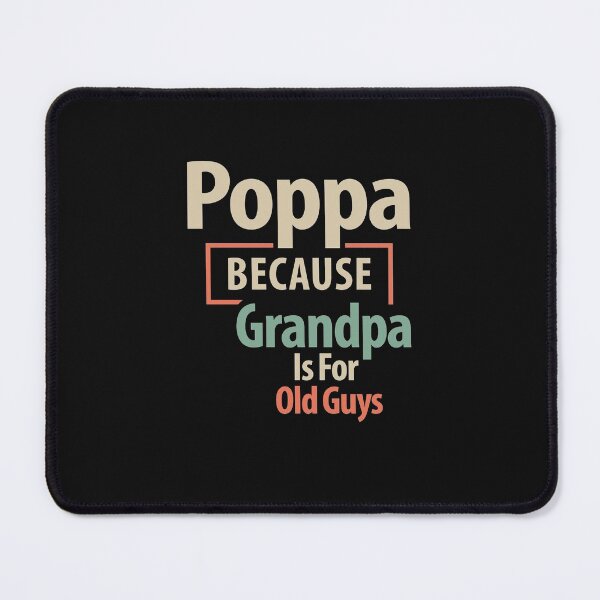 Item preview, Mens Poppa Because Grandpa Is or Old Guys Christmas Dad/Grandpa Funny designed and sold by cidolopez.