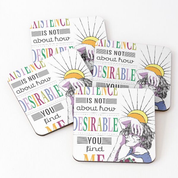 Item preview, my existence is not about how desirable you find me designed and sold by asongtoremember.