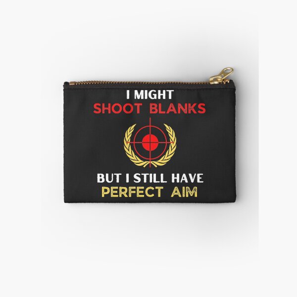 Item preview, Vasectomy i might shoot blanks but i still have perfect aim designed and sold by GoaTeeGram.