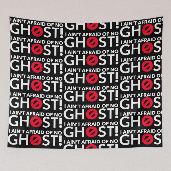 Item preview, I AIN'T AFRAID OF NO GHOST! designed and sold by DesignInkz.