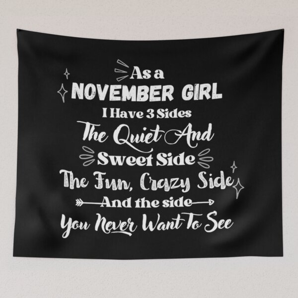 Item preview, November Birthday Quotes Cute for november birthday woman designed and sold by NishiiAgrawal.