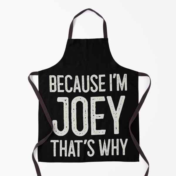 Item preview, Because I’m Joey That’s Why Funny Personalized Name designed and sold by MariosNydras.