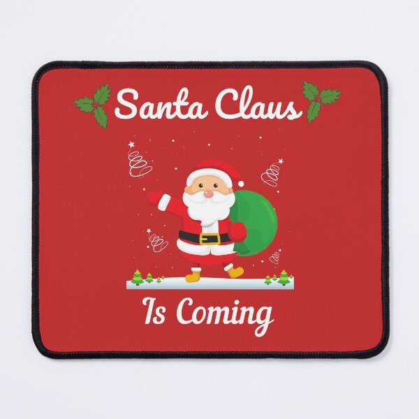 Item preview, Funny Santa Claus Is Coming Gift For Christmas T-shirt designed and sold by Timshop1.