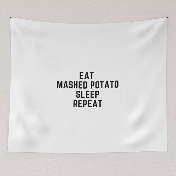 Item preview, Thankful Blessed And Mashed Potato Obsessed - Eat Mashed Potato sleep repeat designed and sold by nasani.