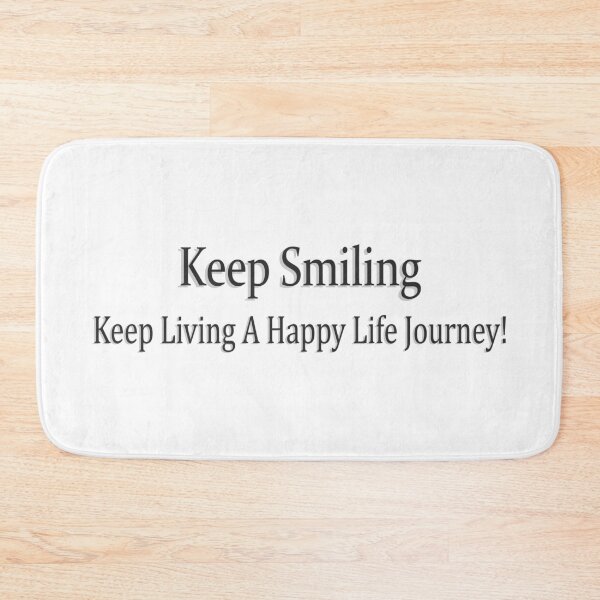 Item preview, "Keep Smiling" Design For You! designed and sold by Health And Fitness Posts e-Store.