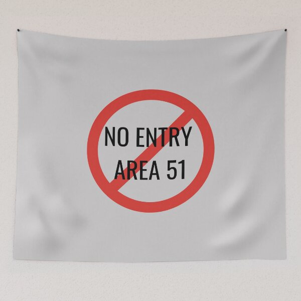 Item preview, No entry area 51 designed and sold by TheRightHonMP.