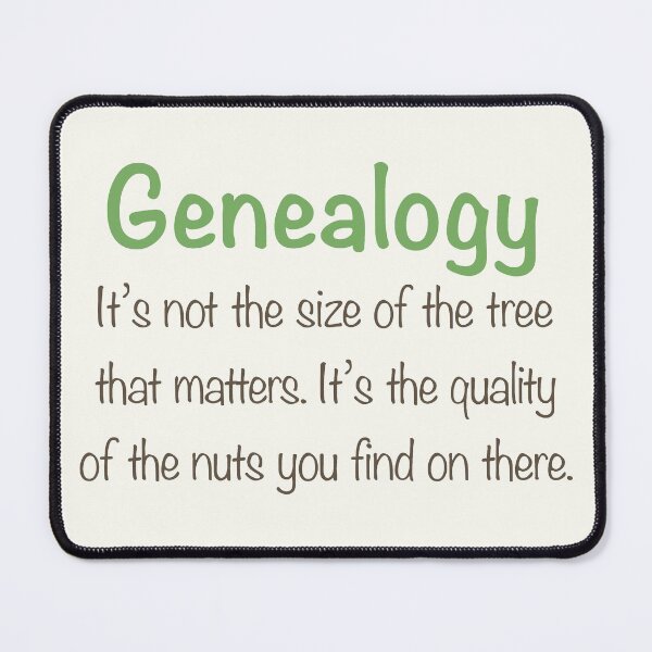 Item preview, Genealogy Quote Funny Ancestors designed and sold by Katharine Andrew.