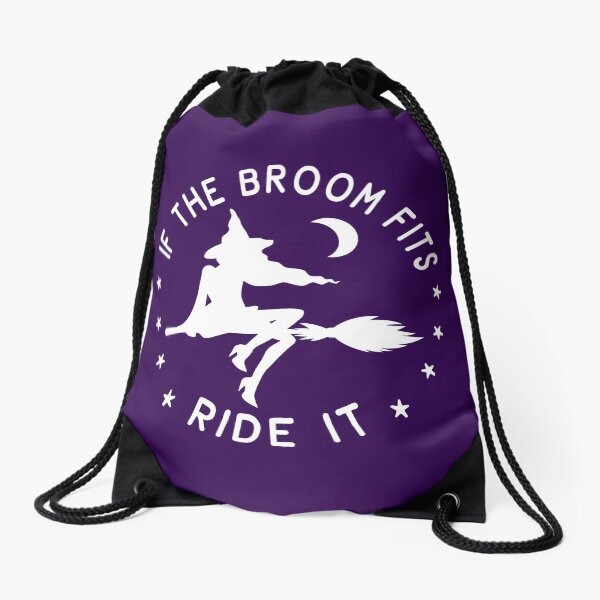 Item preview, If The Broom Fits Ride It Cheeky Witch® designed and sold by cheekywitch.