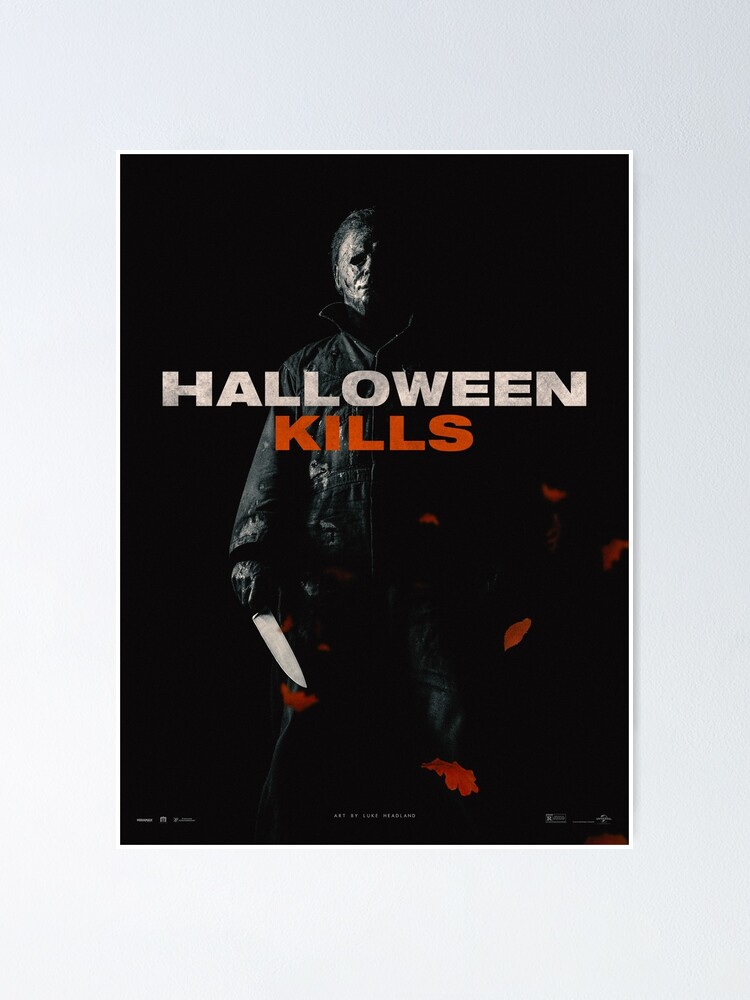 "Halloween Kills Poster" Poster for Sale by Lukeh01 Redbubble