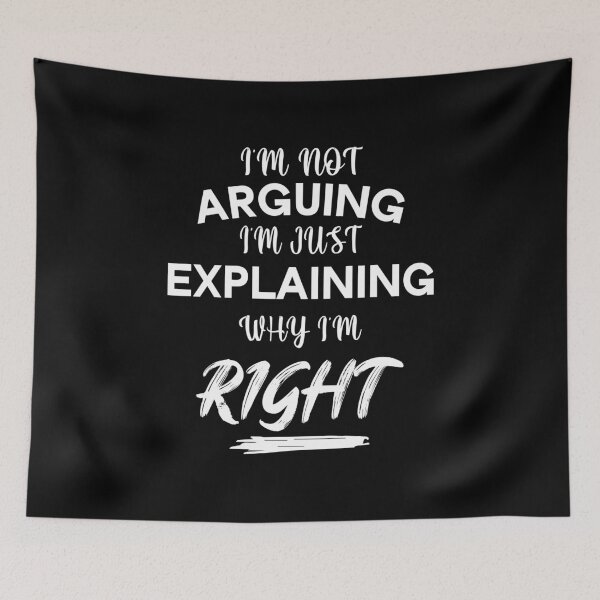 Item preview, Engineer I'm Not Arguing I'm Just Explaining Why I'm Right - Funny Engineering Quote Engineers designed and sold by Beinfashion.