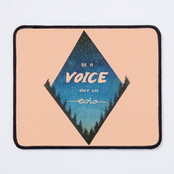 Item preview, Be A Voice Not An Echo designed and sold by Buz-Art.
