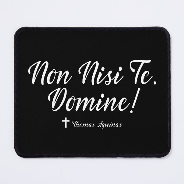 Item preview, Non Nisi Te, Domine - Thomas Aquinas designed and sold by molamode.