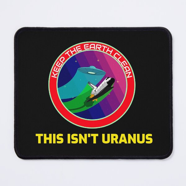 Item preview, Keep The Earth Clean... This Isn't Uranus. Funny Green Space Ship T-Shirt designed and sold by BestCoolStuff.