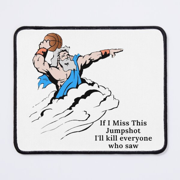 Item preview, If I Miss This Jumpshot - zeus greek god - funny designed and sold by UnseenCreations.