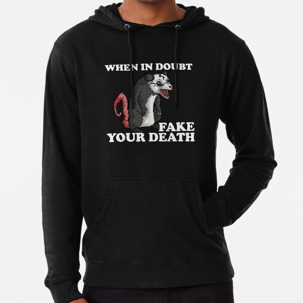 Item preview, When In Doubt Fake Your Death Funny Opossum Quote Possum Gear designed and sold by DynamicDesign.