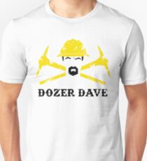 Dozer Dave Unisex T-Shirt