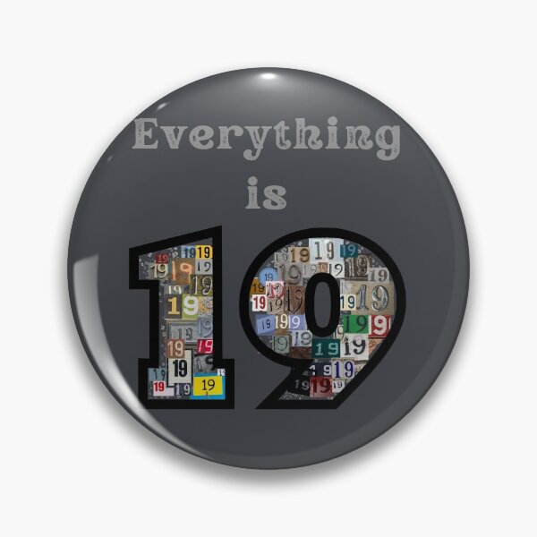Item preview, Everything is 19, Stephen King Fan Design designed and sold by Constant Readers.