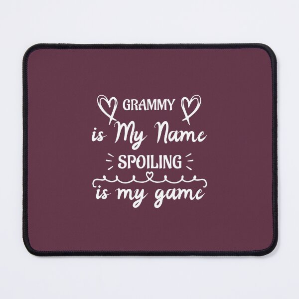 Item preview, grammy is My Name spoiling is my game designed and sold by Beinfashion.