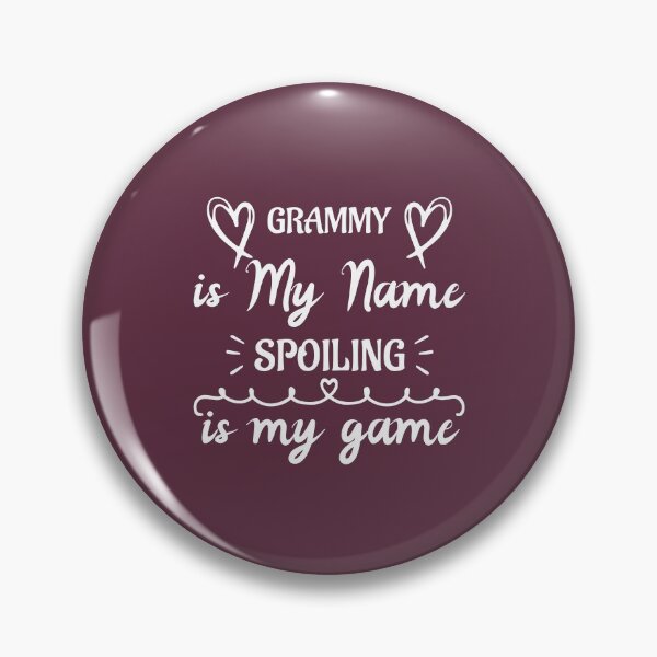 Item preview, grammy is My Name spoiling is my game designed and sold by Beinfashion.