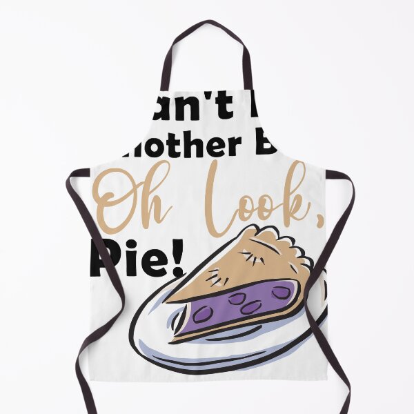 Item preview, I cant eat another bite oh look pie Another funny bite, cant, foodie, gingerbread, holiday turkey day designed and sold by Sun Rise.