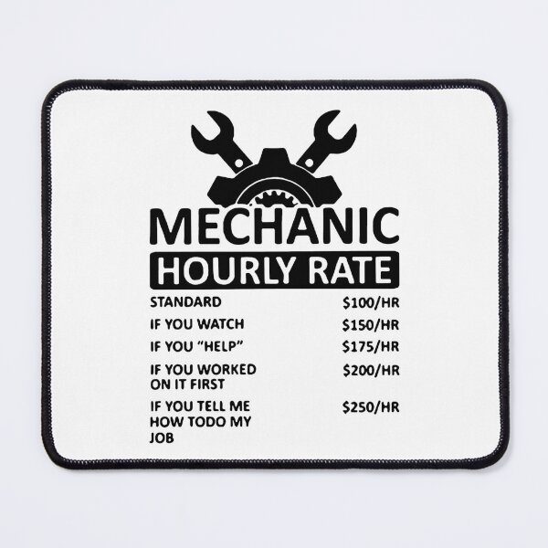 Item preview, Funny Mechanic Hourly Rate List Per Hour Art Design Happy Apparel Essential Inspiration Joy Mood Funny designed and sold by DesignByHeartUK.